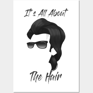 It's All About The Hair!! Posters and Art